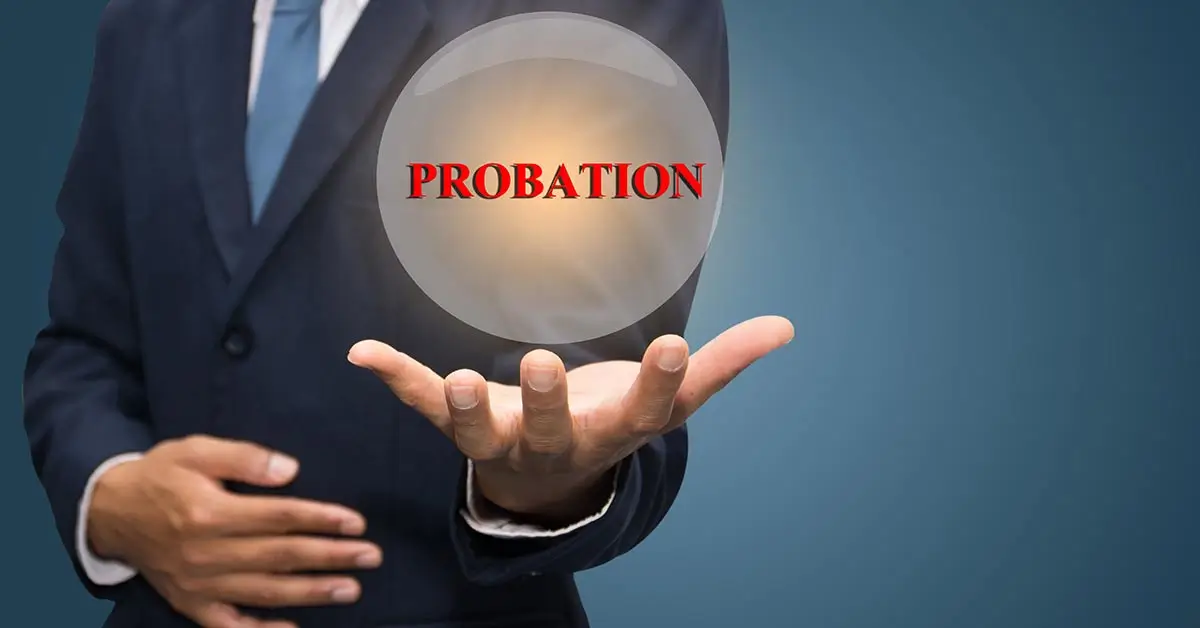 A Guide to Employment Probation Period & Its Importance